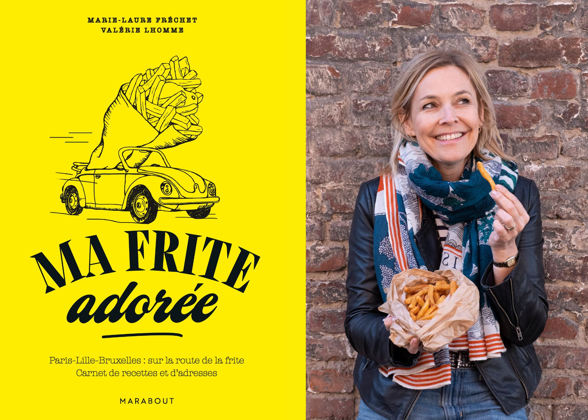 DÉDICACE AVEC MARIE-LAURE FRÉCHET ET VALÉRIE LHOMME « MA FRITE ADORÉE »