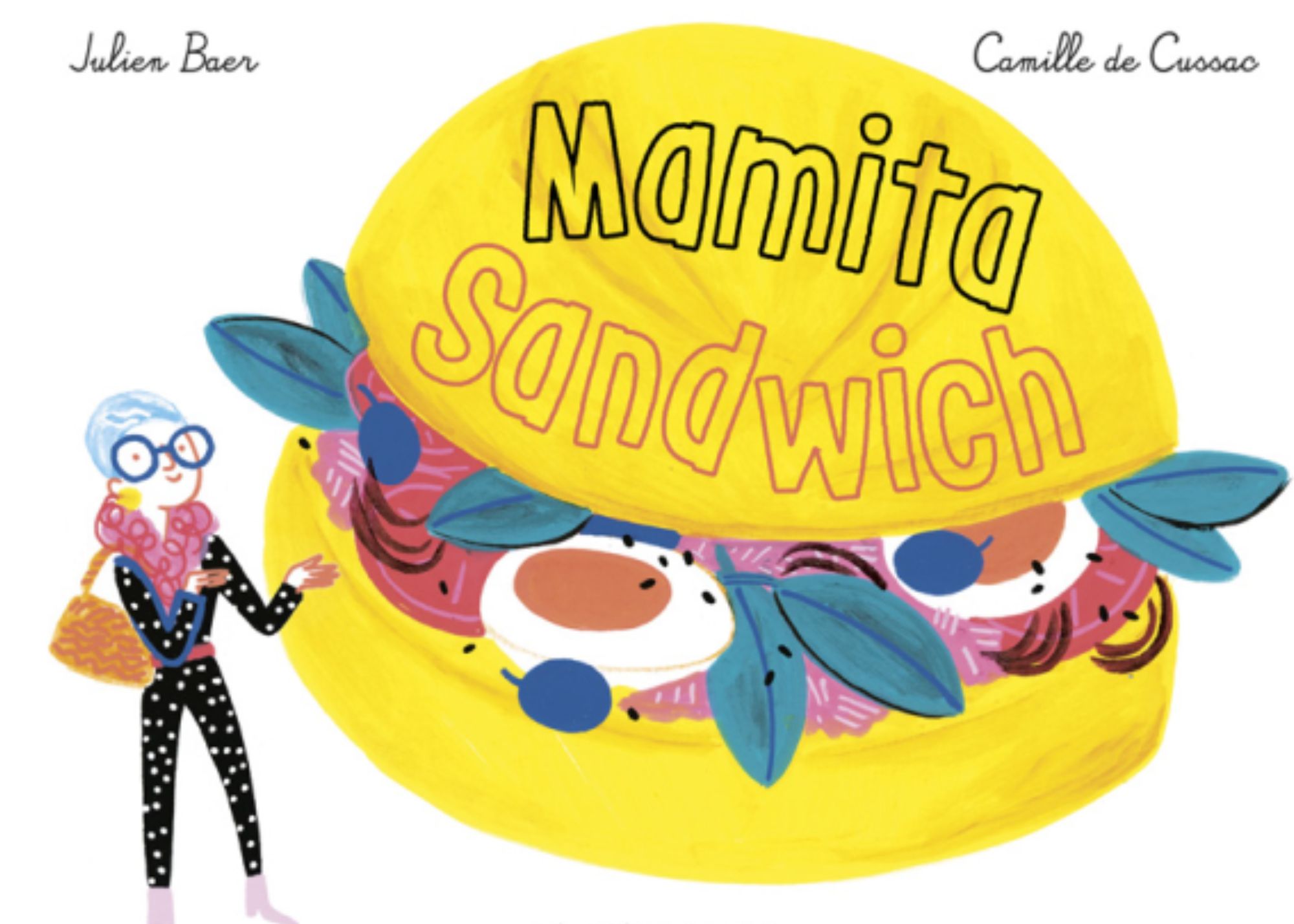 LANCEMENT-DÉDICACE DE « MAMITA SANDWICH » DE JULIEN BAER ET CAMILLE DE CUSSAC