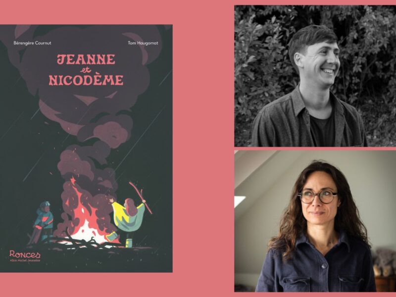 DÉDICACE DE « JEANNE ET NICODÈME » DE TOM HAUGOMAT ET BÉRENGÈRE COURNUT